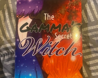 The Gamma’s Secret Witch - signed hardcover