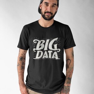 Big Data-t-shirt: Tech Geek-gåva, Data Scientist-t-shirt