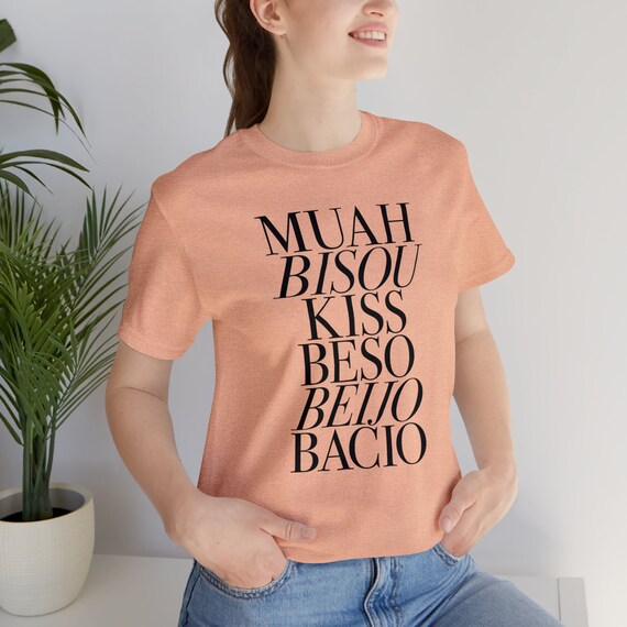 Kiss Around the World Collection Shirt Muah Bisou Beso Beijo Bacio Etsy Australia