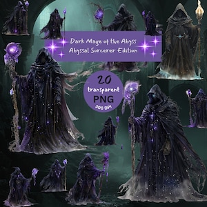 May include: Digital art featuring multiple images of a dark mage wearing a hooded cloak, holding a staff with a glowing purple orb. The text reads "Dark Mage of the Abyss Abyssal Sorcerer Edition" and "20 transparent PNG 300 DPI". The mage is depicted in various poses.