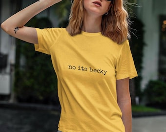 Shirt No It's Becky, 89 Album Era, Taylor fanmerchandise
