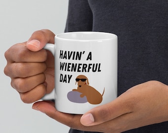 Havin’ a Wienerful Day Dachshund Mug, Handmade 11oz Coffee Mug, Funny Doxie Gift, 3D Dachshund Coffee Mug, Gifts for Dachshund Lovers, Dogs