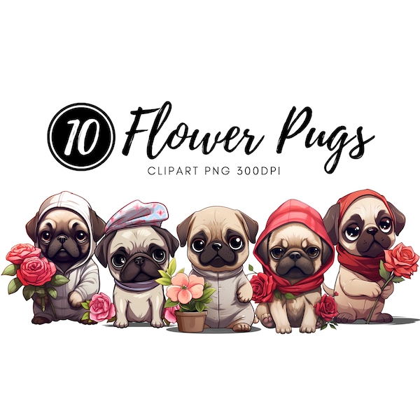 Flower Pug Clipart, Adorable Pugs Clipart for Digital Projects, Digital stickers, Downloadable - Commercial Use 300dpi