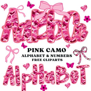 Puede incluir: Letras y números del alfabeto rosa camuflaje con un patrón de camuflaje rosa. Las letras están delineadas en dorado y decoradas con lazos rosas, mariposas, corazones y flores. También se incluye el texto "PINK CAMO ALPHABET & NUMBERS FREE CLIPARTS".