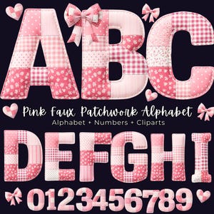 Puede incluir: Alfabeto y números de patchwork rosa con una variedad de patrones, incluyendo cuadros, flores y lunares. Las letras y los números están decorados con lazos y corazones. El texto dice "Pink Faux Patchwork Alphabet".