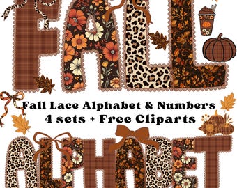 May include: A digital design featuring the word "FALL" and "ALPHABET" in a fall-themed font. The letters are decorated with floral, leopard print, and plaid patterns, with lace trim and bows. The image also includes pumpkins, leaves, and the text "Fall Lace Alphabet & Numbers 4 sets + Free Cliparts."