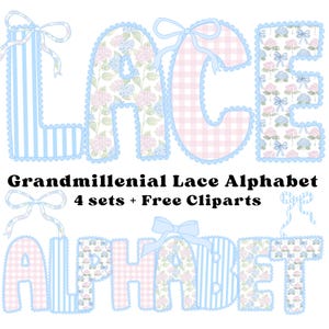 K&ouml;nnte beinhalten: Ein digitales Grafikdesign mit den W&ouml;rtern "LACE" und "ALPHABET" in einer verspielten Schriftart. Die Buchstaben sind mit floralen Mustern, Vichy-Karo und Streifen in Pastellblau und Rosa verziert, mit Spitzenbesatz und Schleifen. Der Text "Grandmillenial Lace Alphabet" ist ebenfalls enthalten.