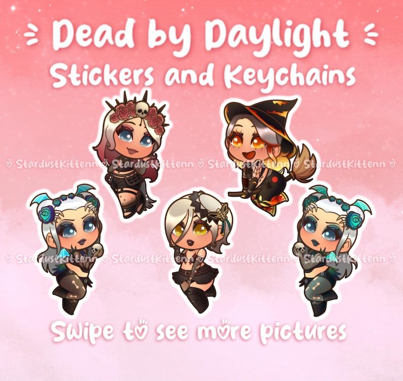 May include: A pink background with the text "Dead by Daylight Stickers and Keychains." The image features five cartoon character stickers with various designs. The text "Swipe to see more pictures" is at the bottom.