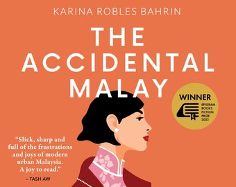 The Accidental Malay