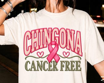 T-shirt « Chingona sans cancer », cadeau brodé pour survivante du cancer du sein, sweat-shirt ruban rose, sweat à capuche « Combattante latine contre le cancer », t-shirt survivante