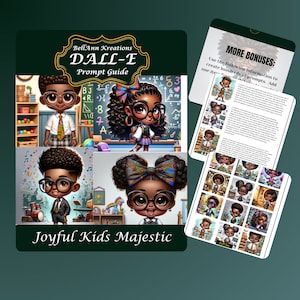 May include: A digital illustration guide for creating images using DALL-E, featuring four cartoon children in a classroom setting. The guide includes a title, "BellAnn Kreations DALL-E Prompt Guide", and a subtitle, "Joyful Kids Majestic". The guide also includes a section titled "More Bonuses" with additional information about using DALL-E.