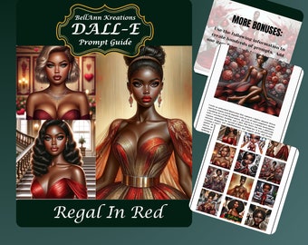 Regal in Red | DallE3 & ChatGPT v4 Ai Art Prompt Guide | AI Prompts For Black Women | 17 Prompts | 12 Samples | Bonus Material