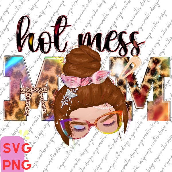 Hot mess mom messy bun png sublimation design download, Mother's Day png, western mom png, mom life png, sublimate designs download leopard