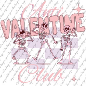 Anti Valentine Club PNG  Funny Valentine&#39;s png  Valentine&#39;s Day  Sublimation Design  Digital Design  Valentine png  Skeleton png