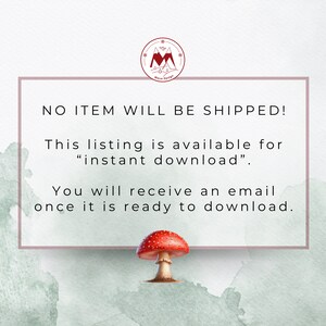 May include: A digital download notice with the text "NO ITEM WILL BE SHIPPED! This listing is available for "instant download". You will receive an email once it is ready to download."