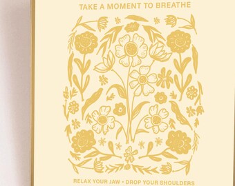 Take A Moment To Breathe Instant Download Printable