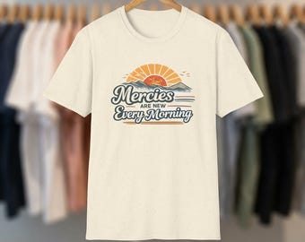 Mercies Are New Every Morning T-Shirt | Sunrise Scripture Tee