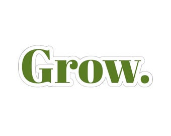 Green Grow Sticker: Botanical Plant Lover Vinyl Decal