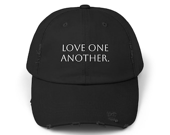 Vintage Distressed Baseball Cap, Love One Another Quote