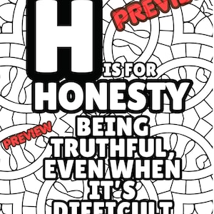May include: A black and white coloring page featuring a large letter H and the text H IS FOR HONESTY BEING TRUTHFUL, EVEN WHEN IT'S DIFFICULT. The background consists of intricate geometric patterns and shapes, with the word PREVIEW overlaid in red.