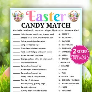 May include: A vibrant Easter Candy Match game sheet. The design includes a list of candies to match with slogans, Easter basket illustrations, and the text "2 Sizes, Print 1 or 2 per page." The title is in colorful letters.
