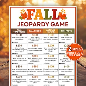 May include: A printable Fall Jeopardy game sheet with a grid of questions categorised by Fall Traditions, Fall Foods, Autumn Nature, and Fun Facts. The title features colourful autumn leaves and the text 2 SIZES PRINT 1 OR 2 PER PAGE is visible.