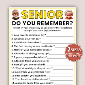 May include: A printable "Senior Do You Remember?" game sheet with prompts to spark memories. Features illustrations of an elderly man and woman, with text in yellow and black. Includes options to print one or two per page.