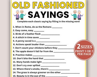 Könnte beinhalten: Ein druckbares Blatt mit dem Titel "OLD FASHIONED SAYINGS" in Gelb und Schwarz. Das Blatt enthält eine Liste klassischer Sprichwörter mit Lücken zum Ausfüllen der fehlenden Wörter. Enthält eine Grafik eines älteren Paares und ein Etikett "2 SIZES".