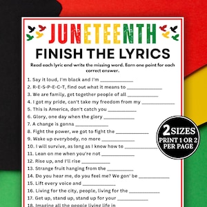 May include: A white Juneteenth Finish the Lyrics game card with red, yellow, and green text and bird icons. The card lists 18 song lyric prompts with blank lines for answers and a black circular badge stating 2 SIZES PRINT 1 OR 2 PER PAGE.