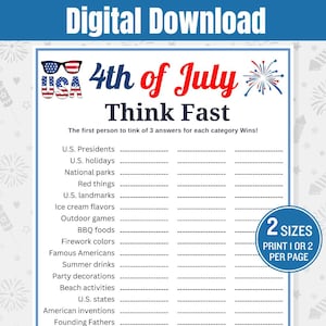 May include: A printable 4th of July game sheet with the text "Digital Download" at the top. The game is titled "Think Fast" and includes categories like U.S. Presidents and BBQ foods. The sheet offers two print sizes.