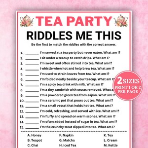May include: A printable game sheet titled TEA PARTY RIDDLES ME THIS with a pink border and floral teapot illustrations. It features fifteen numbered riddles about tea-related items and a list of answers labeled A through M, plus a pink circle badge.