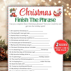 May include: A festive Christmas-themed game sheet with the title "Christmas Finish The Phrase" in red and green. The sheet includes fill-in-the-blank questions about Christmas traditions and a "2 Sizes" print option.