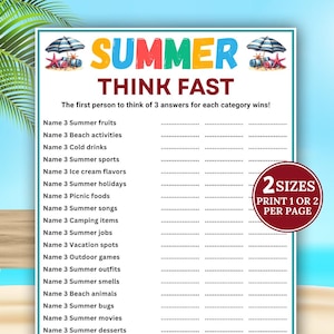 May include: A printable game sheet titled SUMMER THINK FAST with a list of categories to name three items for each. The design features beach umbrellas, starfish, and towels. A circular badge states 2 SIZES PRINT 1 OR 2 PER PAGE.