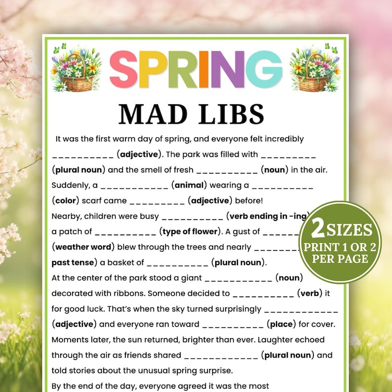 Spring Mad Libs Game, Spring Game for Kids & Adults, Spring Family Game, Spring Group Game, Spring Party Game, Spring Activities for Kids
Kids Spring Mad Libs Game, Fun Spring Classroom Activity, Spring Party Games for Kids, Easter Activity Sheet, Spring Writing Game
Spring Games, Madlibs, Spring Bedtime Story for Kids, Spring Party Games, Springtime Games, Spring Mad Libs