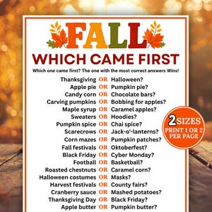Peut inclure: Une carte de jeu blanche intitulée FALL WHICH CAME FIRST avec du texte orange, jaune et vert et des graphismes de feuilles d'automne. La carte liste divers éléments saisonniers à comparer avec le mot OR et inclut un cercle orange 2 SIZES.