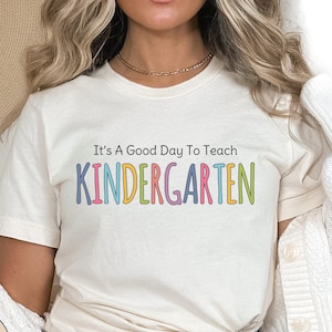 It&#39;s A Good Day To Teach Kindergarten shirt, Kindergarten Teacher Shirt, Teacher Shirt, Back To School Shirt, Kindergarten Teacher Gift