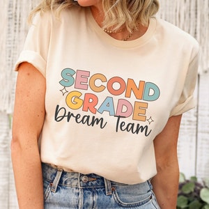 Second Grade Dream Team Shirt, Second Grade Teacher T-Shirt, Dream Team Teacher Shirt, 2nd Grade Squad, Gifts for Teacher, Back To School