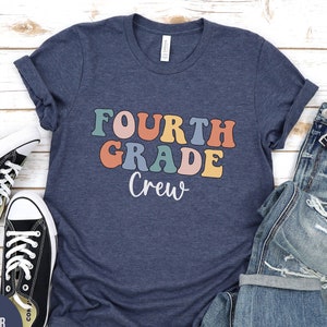 Fourth Grade Crew Shirt, 4th Grade Teacher Shirt, Fourth Grade Teacher Shirt, 4th Grade Shirt, 4th Grade Groovy Shirts, Womens Shirts
