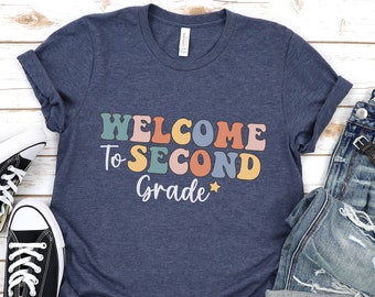 Welcome To Second Grade Shirt, Second Grade Teacher Shirt, 2nd Grade Teacher Shirt, Second Grade T-shirt, 2nd Grade Tee, Teacher Tshirt