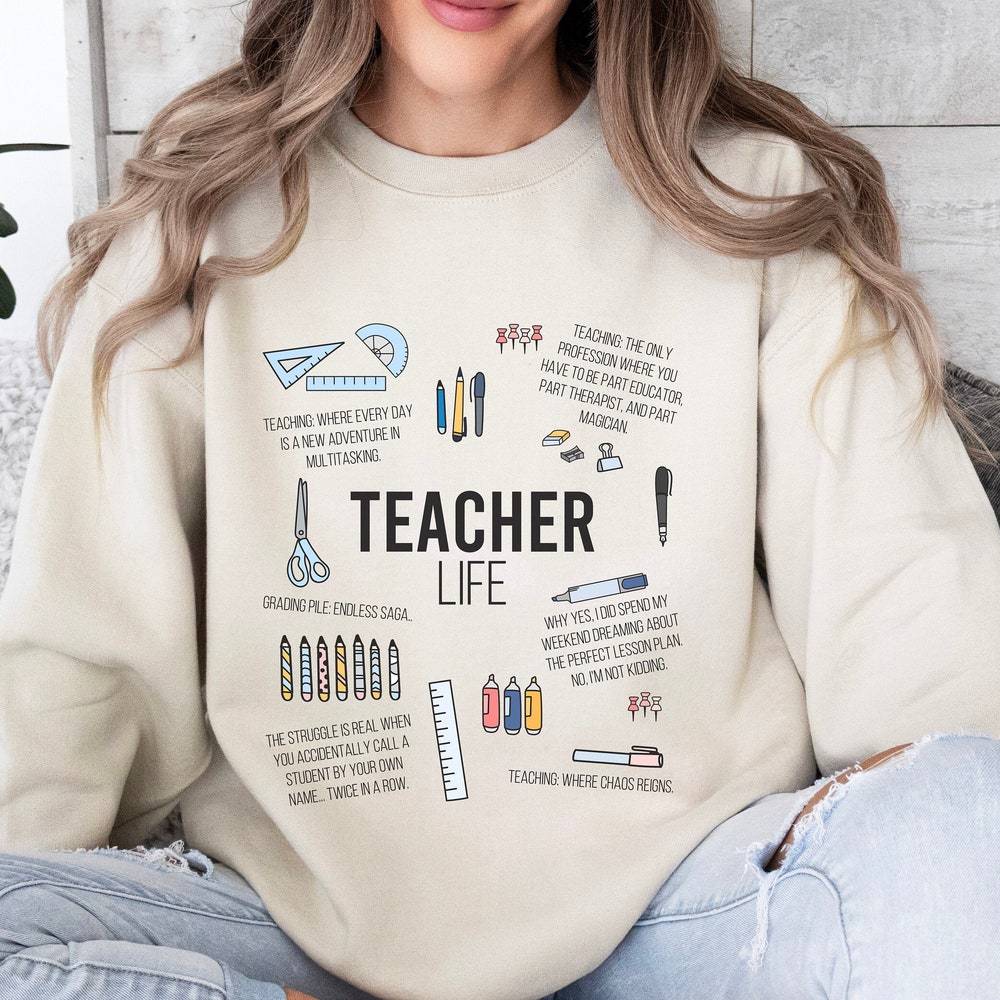 Funny Teacher Life Sweatshirt, Trendy Cute Teacher School Supplies Shirt, Teacher Appreciation Gift, Back To School Sweater, Funny Teacher Iconictees
