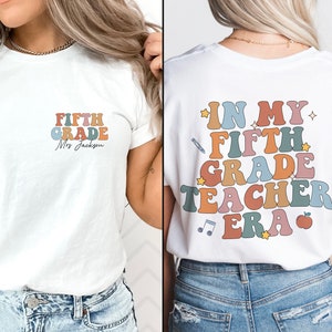 Personalized In My Fifth Grade Teacher Era Shirt, Fifth Garde Teacher Shirt, 5th Grade Teacher Shirt, Custom Teacher Tee, Teacher Name Shirt