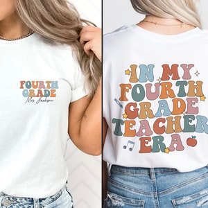 Personalized In My Fourth Grade Teacher Era Shirt, 4th Grade Teacher Shirt, 4th Grade Era Shirt, Fourth Grade Shirt, Custom Teacher Shirt,