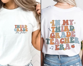 Custom Teacher Shirt Third Grade Teacher Era Tshirt, Personalized Third Grade Teacher Shirt, 3rd Grade Teacher Shirt,In My Teacher Era Shirt