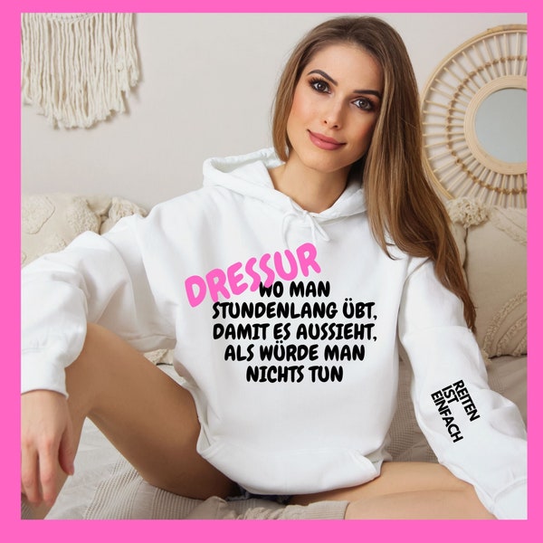 Unisex hoodie dressage is easy sayings funny riding equestrian sport