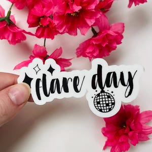 Flare day sticker/chronic illness sticker/waterproof sticker/pots illness sticker/dysautonomia sticker/spoonie sticker/chronic illness decal