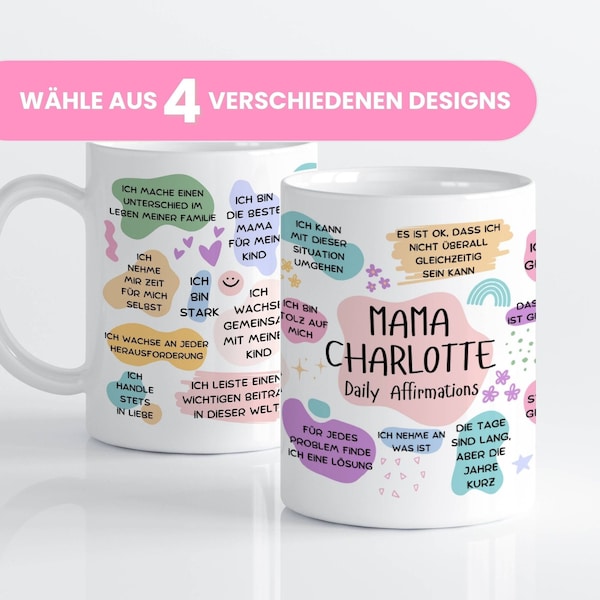 Mama Affirmationen Tasse personalisiert, Geschenk frischgebackene Mama, werdende Mama Geschenk, Mama Tasse, Geschenk für Mütter, Freundin