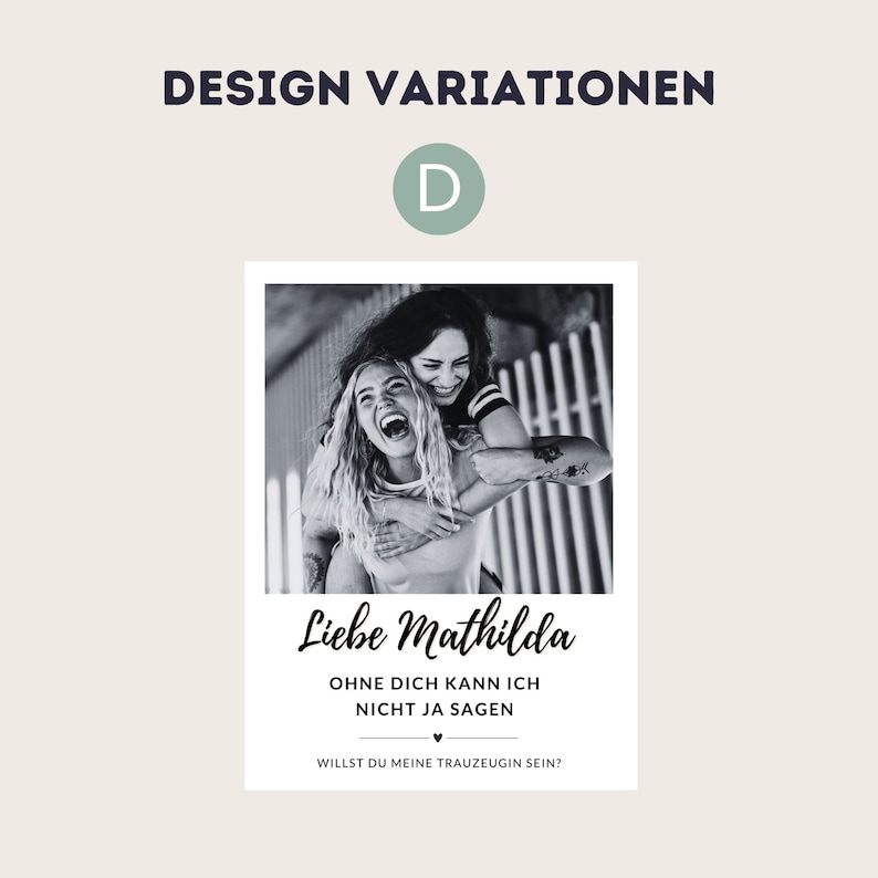 May include: Black and white photo of two women laughing. The text reads "Liebe Mathilda" "Ohne dich kann ich nicht ja sagen" "Willst du meine Trauzeugin sein?"