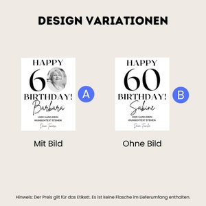 May include: Two design variations for a 60th birthday label. The first design features a photo of a woman and the text "Happy 60th Birthday! Barbara" with space for a personalized message. The second design features the text "Happy 60th Birthday! Sabine" with space for a personalized message.