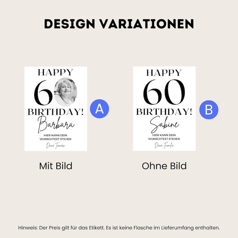 May include: Two design variations for a 60th birthday label. The first design features a photo of a woman and the text "Happy 60th Birthday! Barbara" with space for a personalized message. The second design features the text "Happy 60th Birthday! Sabine" with space for a personalized message.