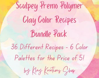 May include: A digital product listing for Sculpey Premo Polymer Clay Colour Recipes Bundle Pack. The text reads: 36 Different Recipes - 6 Colour Palettes for the Price of 5! by Klay Kreations Shop. A black banner at the bottom states: This is a digital product. No physical item will be shipped.